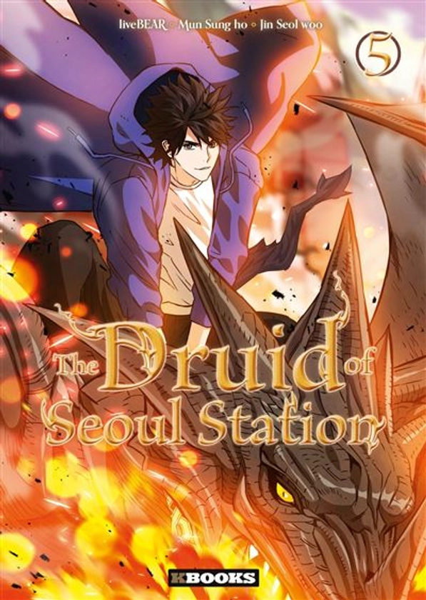 The Druid Of Seoul Station -  : The Druid of Seoul Station T05