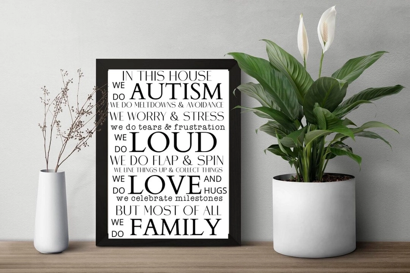 In this House we do Autism A4 print