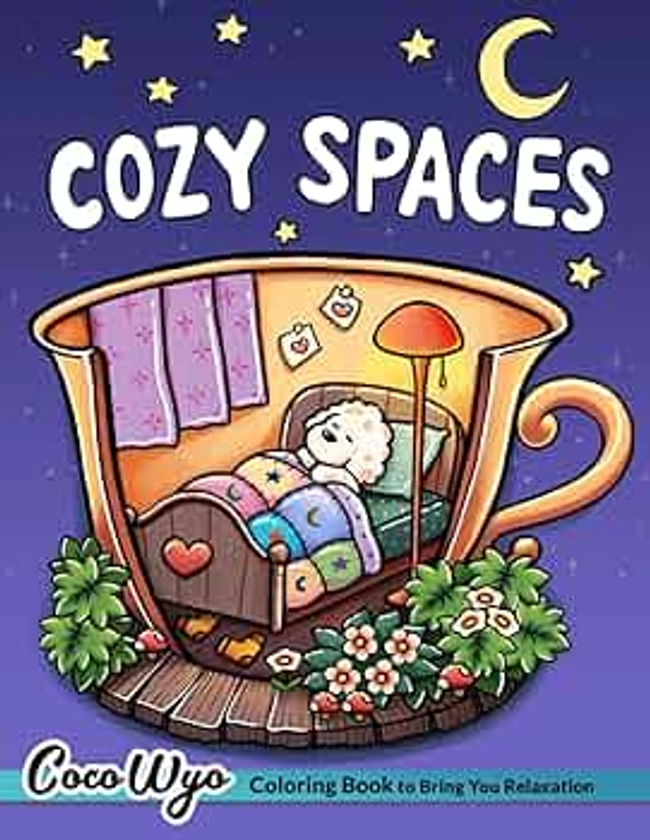 Cozy Spaces: Coloring Book for Adults and Teens Featuring Relaxing Familiar Corners with Cute Animal Characters for Stress Relief