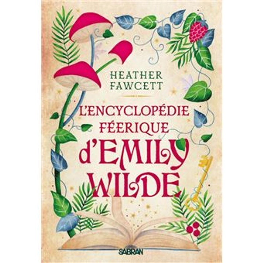 L'Encyclopédie Féerique d'Emily Wilde - : L'encyclopédie féerique d'Emily Wilde (broché) - Tome 01