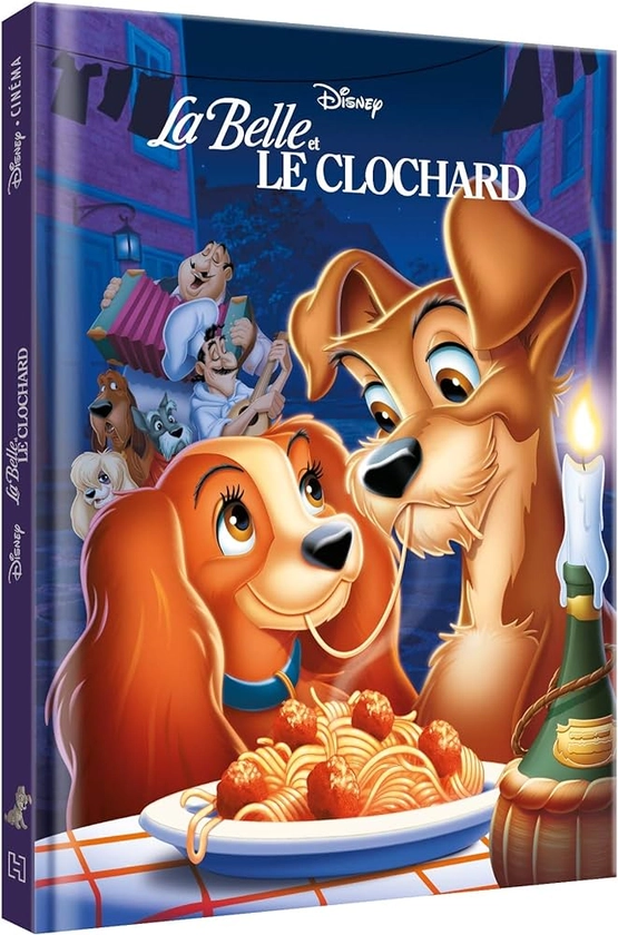 LA BELLE ET LE CLOCHARD - Disney Cinéma - L'histoire du film : COLLECTIF: Amazon.fr: Livres