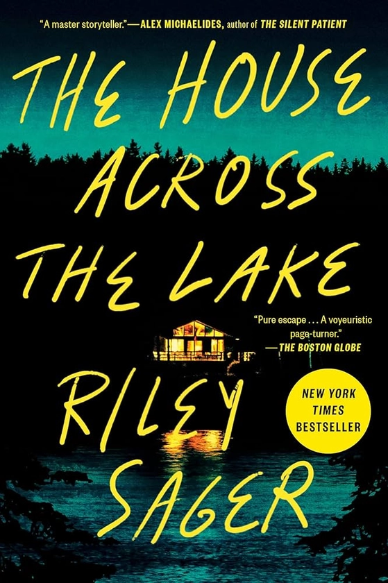 The House Across the Lake: A Novel