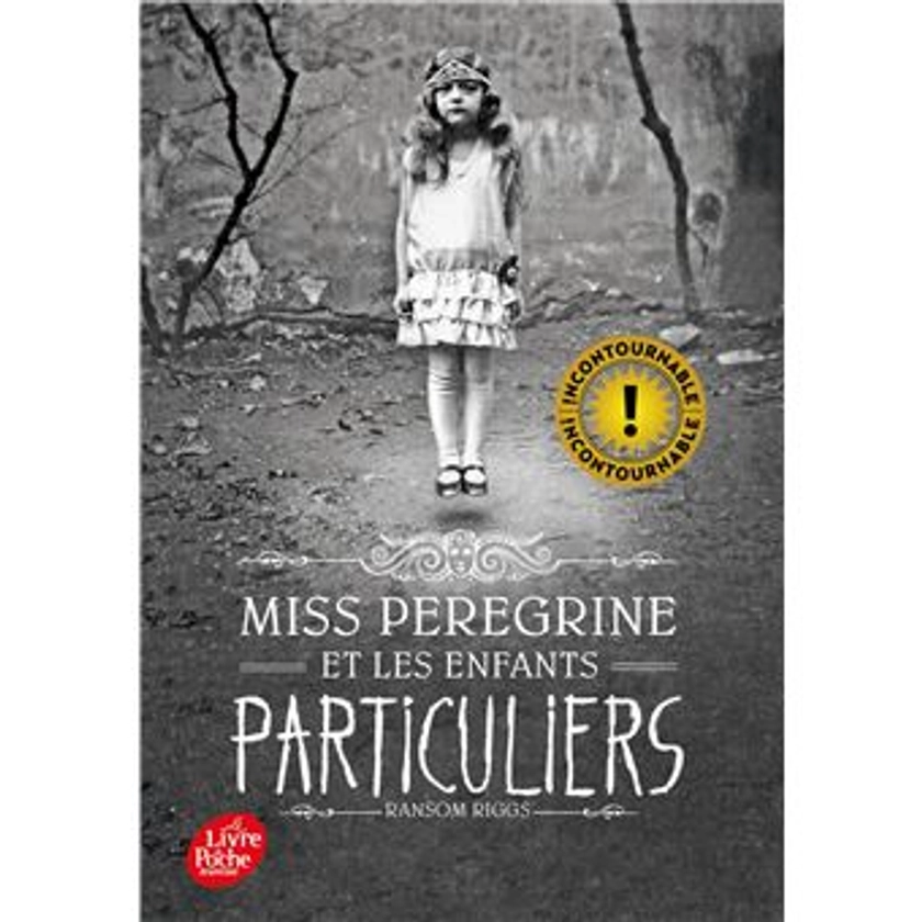 Miss Peregrine et les enfants particuliers - : Miss Peregrine et les enfants particuliers