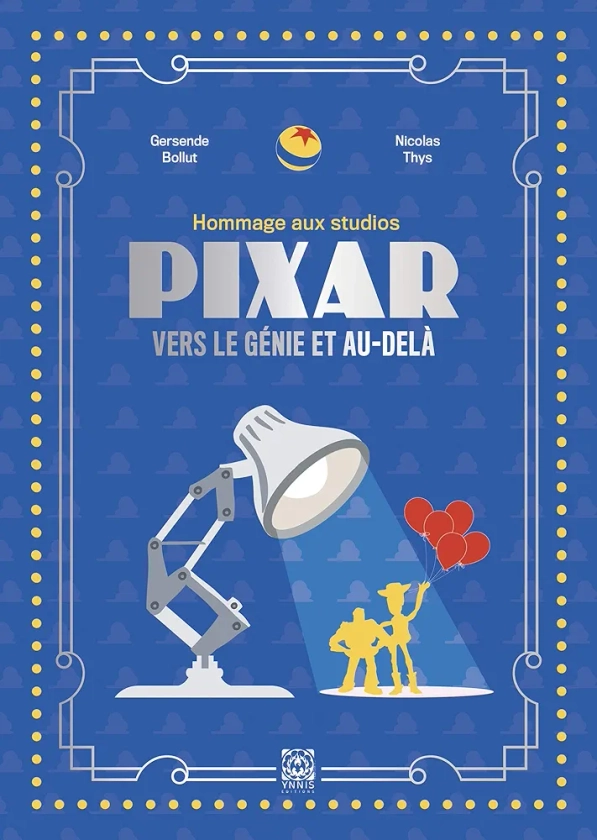 Pixar: Vers le génie et au-delà