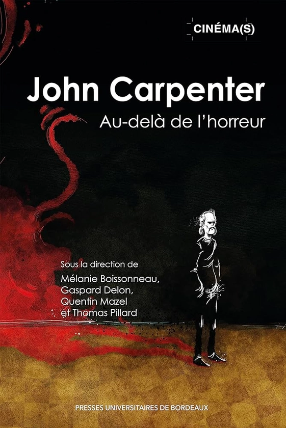 John Carpenter: Au-delà de l’horreur