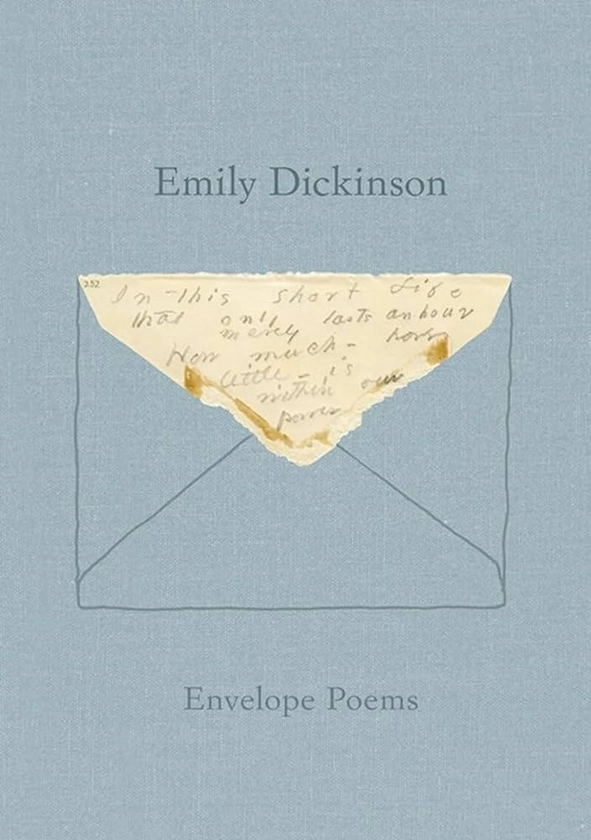 Envelope Poems: Amazon.co.uk: Emily Dickinson, Jen Bervin, Marta Werner: 9780811225823: Books