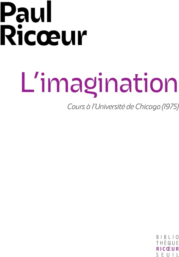 L'Imagination: Cours à l'Université de Chicago (1975)