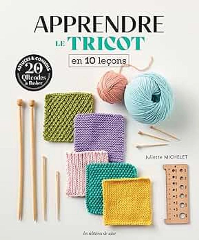 Apprendre le tricot en 10 leçons