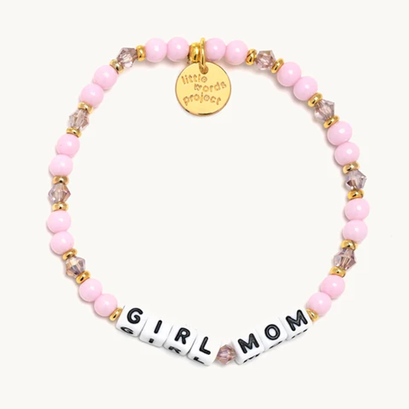 little words project Girl Mom - Mom Life