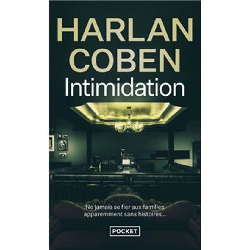 Intimidation - Poche - Harlan Coben, Roxane Azimi - Achat Livre | fnac