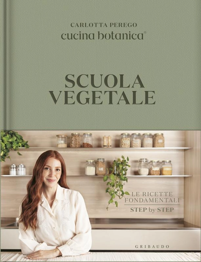 Scuola vegetale - Carlotta Perego - Gribaudo