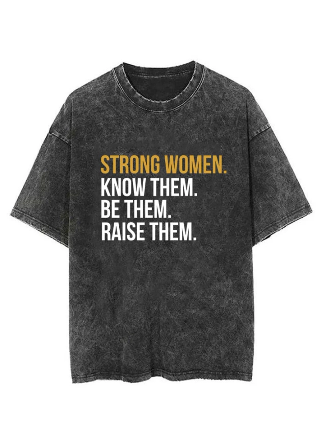 STRONG WOMEN BE THEM VINTAGE GYM SHIRT