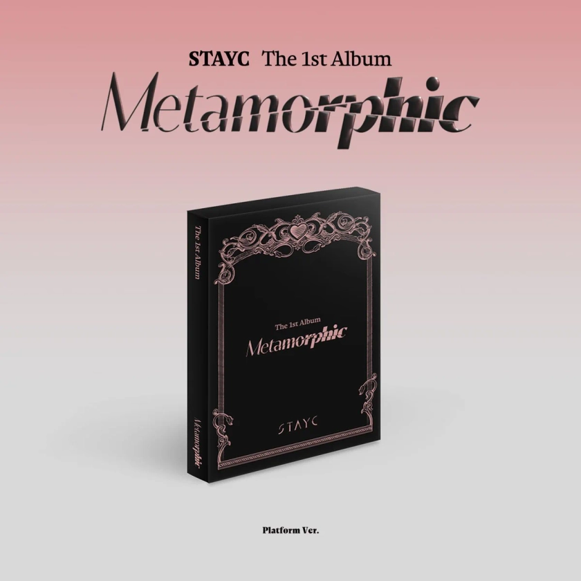 STAYC - METAMORPHIC (THE 1ST ALBUM) PLATFORM VER.