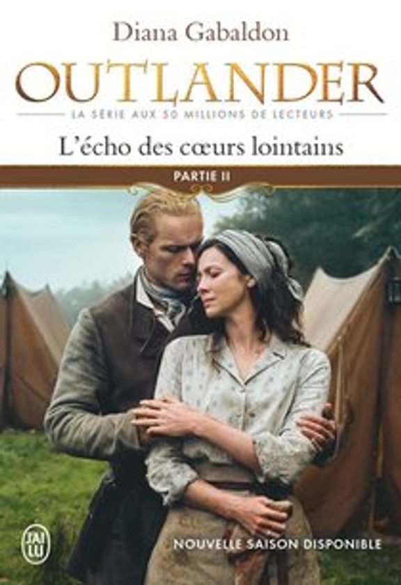 Outlander Tome 7 : L'echo Des Coeurs Lointains Tome 2 