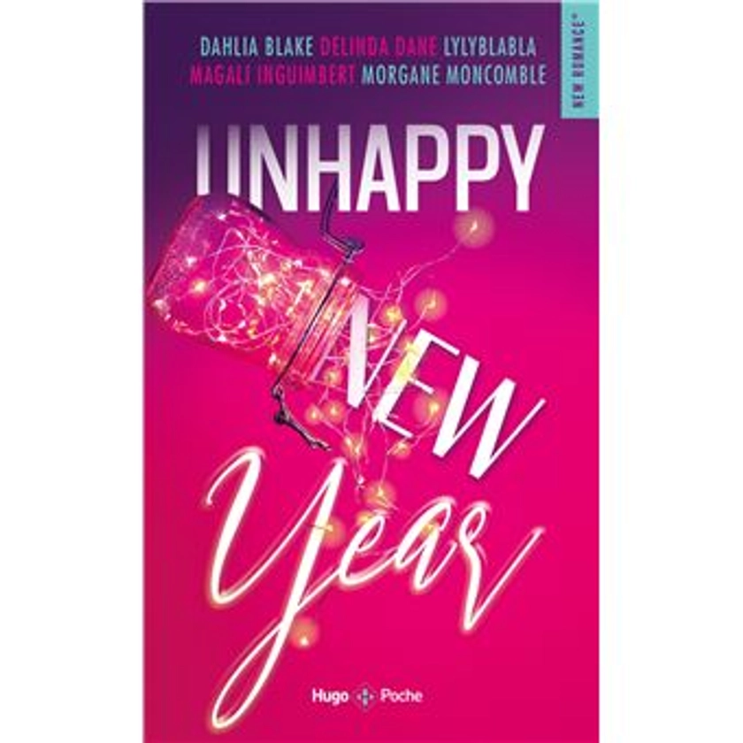 Unhappy New Year - Poche - Dahlia Blake, Delinda Dane, Magali Inguimbert - Achat Livre | fnac