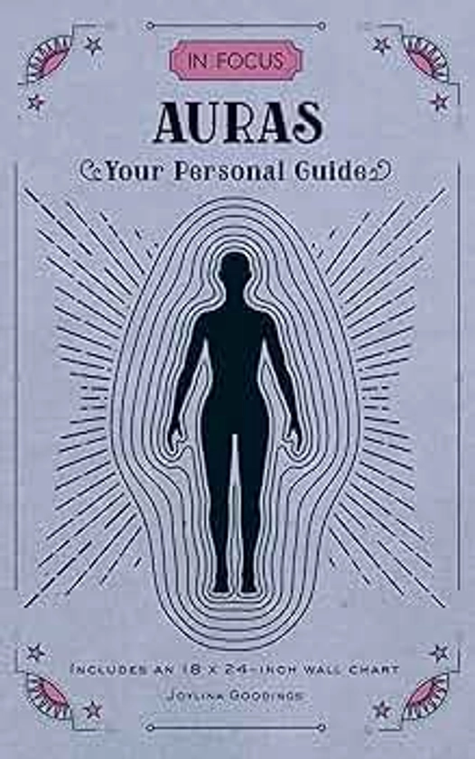 In Focus Auras: Your Personal Guide (Volume 11) (In Focus, 11)
