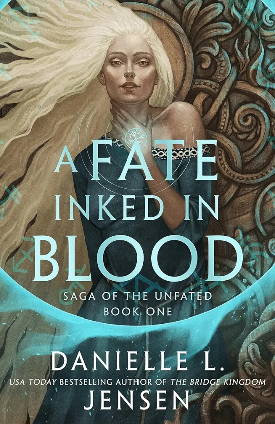 A Fate Inked in Blood: A Norse-inspired fantasy romance from the bestselling author of The Bridge Kingdom