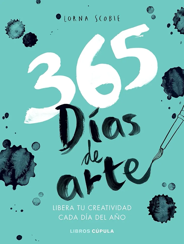 365 días de arte: Libera tu creatividad cada día del año (Manualidades)