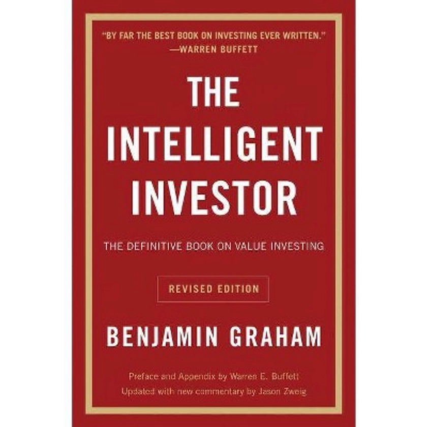 The Intelligent Investor REV Ed. - (Collins Business Essentials) Annotated by Benjamin Graham (Paperback)