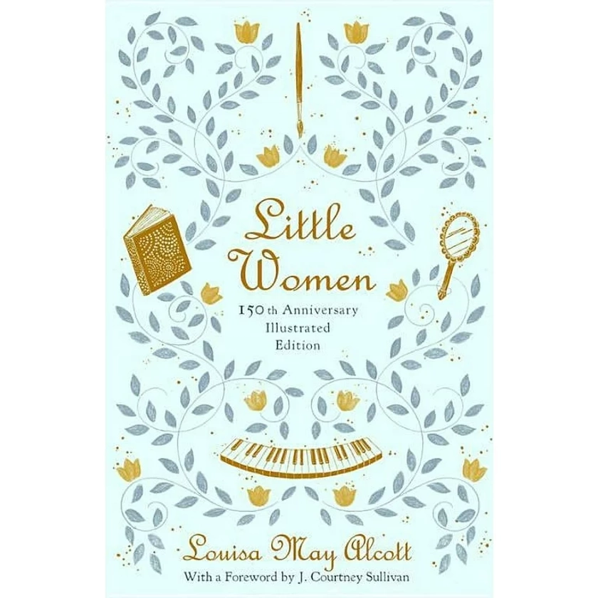 Little Women (150th Anniversary Edition), (Hardcover) - Walmart.com