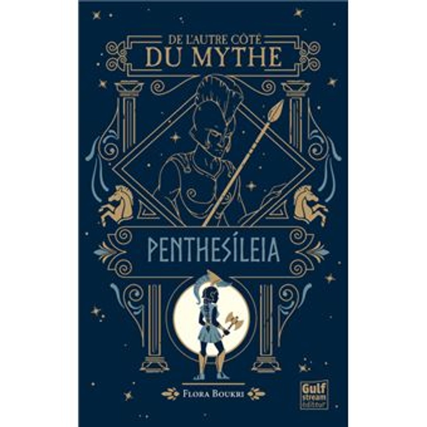 De l'autre côté du mythe - Tome 2 : De l'autre côté du mythe - tome 2 Penthesileia