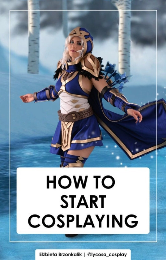 Comment commencer le cosplay - Lycosa Cosplay (un guide pratique pour les débutants)