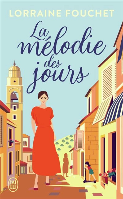 La mélodie des jours