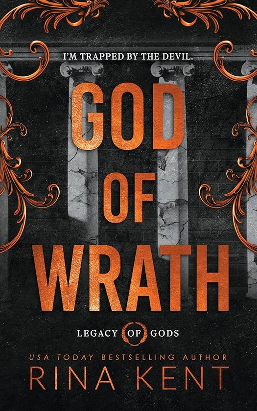 God of Wrath (Standard Edition) (Legacy of Gods, 3): Kent, Rina: 9781464237263: Amazon.com: Books