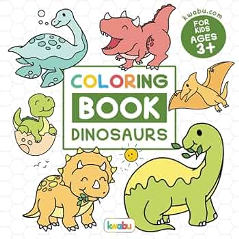 Coloring Book Dinosaurs For Kids: For Preschool Children Ages 3-5 - T-Rex, Stegosaurus, Triceratops & Many More Big Dino Illustrations To Color For ... Books For Preschool Children Ages 3-5)