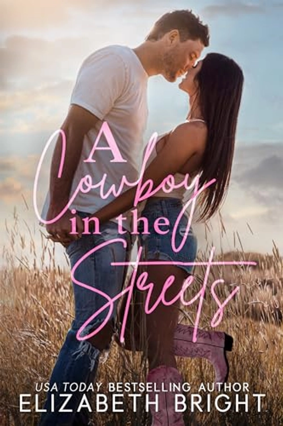 A Cowboy in the Streets (Lodestar Ranch Book 1)