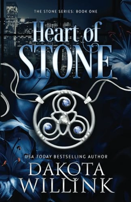 Heart of Stone: 1 (The Stone Series)