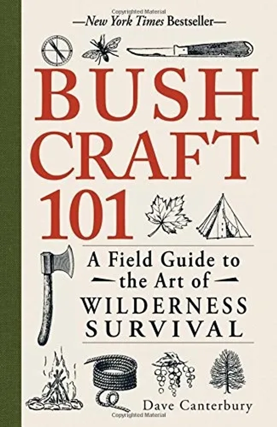 Book- Bushcraft 101: A Field Guide to the Art of Wilderness Survival