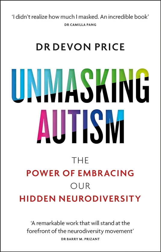 Unmasking Autism: The Power of Embracing Our Hidden Neurodiversity