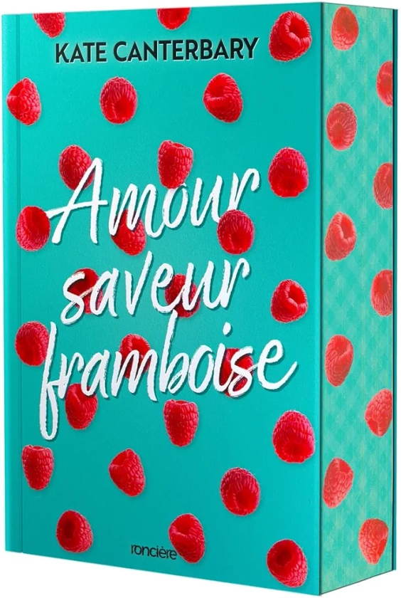 Amour saveur framboise - broché