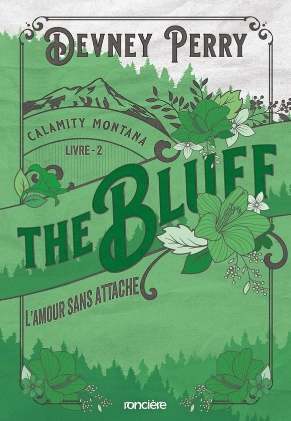 Calamity Montana Tome 2 : The Bluff : L'amour sans attache