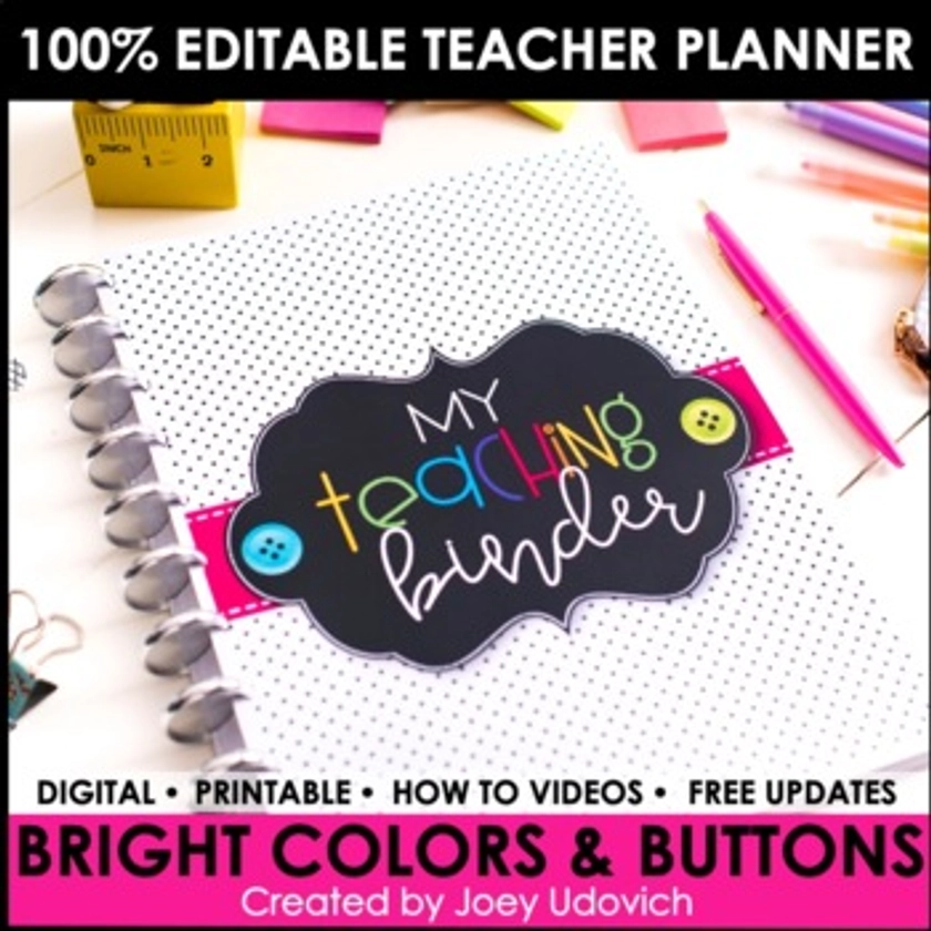 Editable Teacher Binder and Planner: FREE UPDATES & Google Compatible!