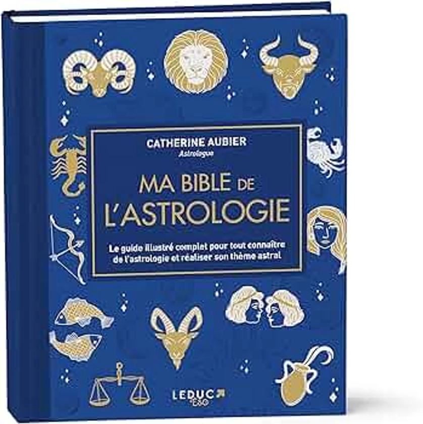 Ma bible de l'astrologie - édition de luxe