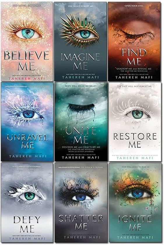 Shatter Me Series 9 Books Collection Set By Tahereh Mafi (Imagine Me, Find Me, Unravel Me, Unite Me, Restore Me, Defy Me, Shatter Me, Ignite Me, Believe Me)