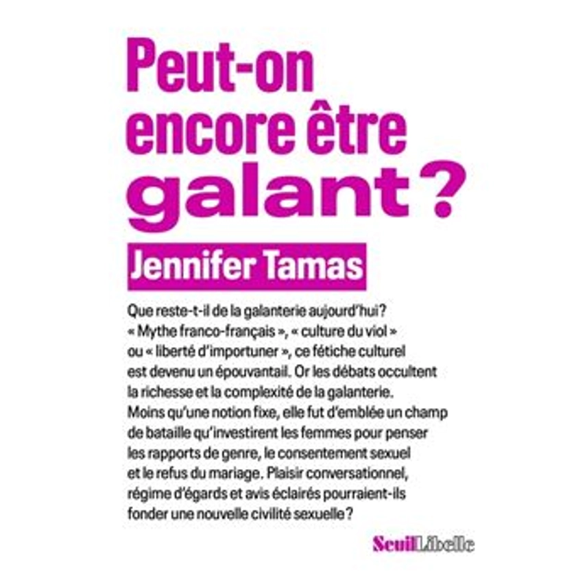 Peut-on encore être galant ?