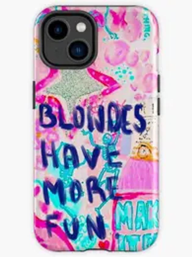 Blondes Have More Fun. iPhone Case