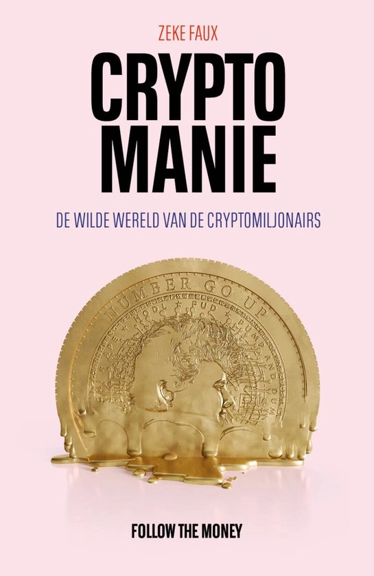 Cryptomanie, Zeke Faux | 9789083196091 | Boeken | bol