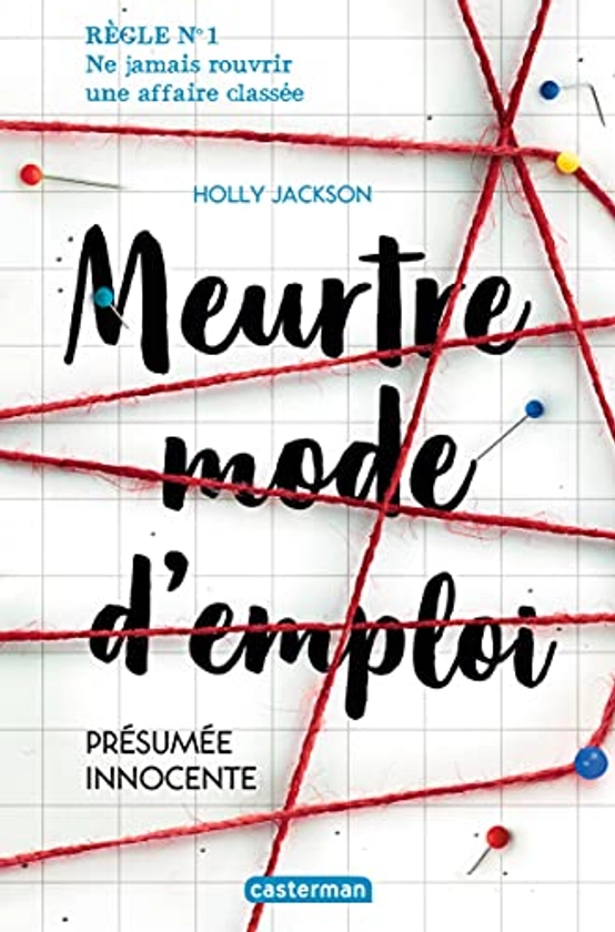 Meurtre mode d'emploi (Tome 1) - Présumée innocente