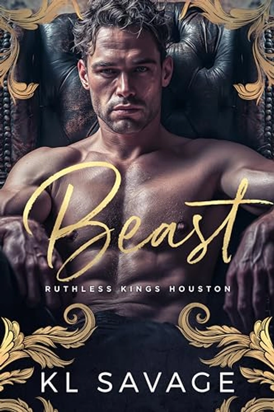 Beast: An Age Gap Romance (Ruthless Kings Houston Book 1)