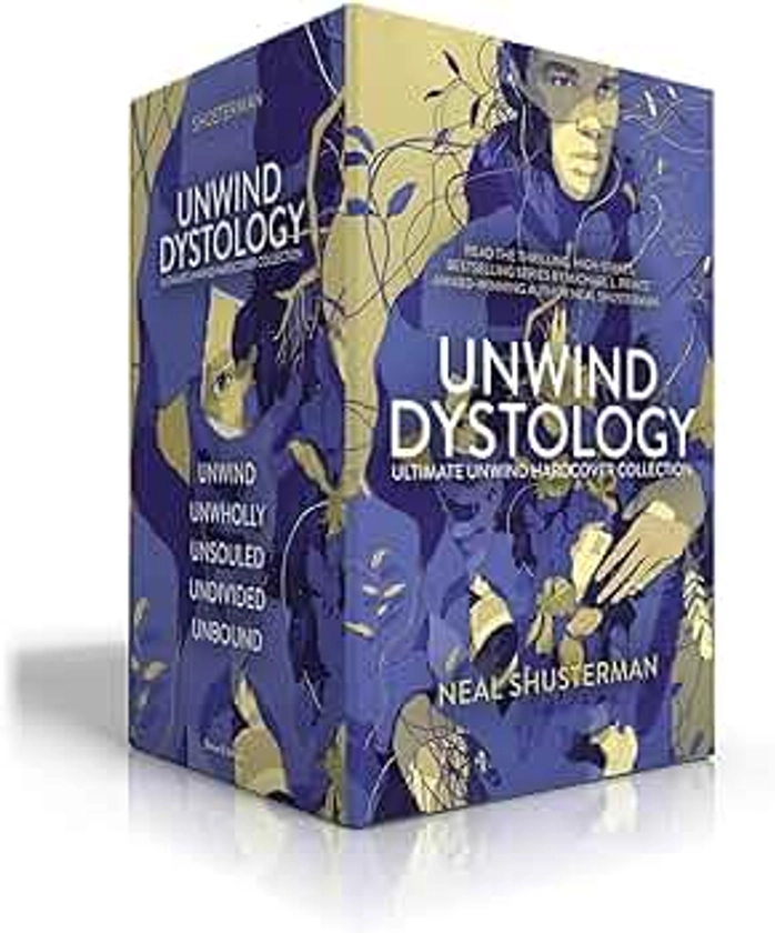 Ultimate Unwind Hardcover Collection (Boxed Set): Unwind; UnWholly; UnSouled; UnDivided; UnBound (Unwind Dystology)