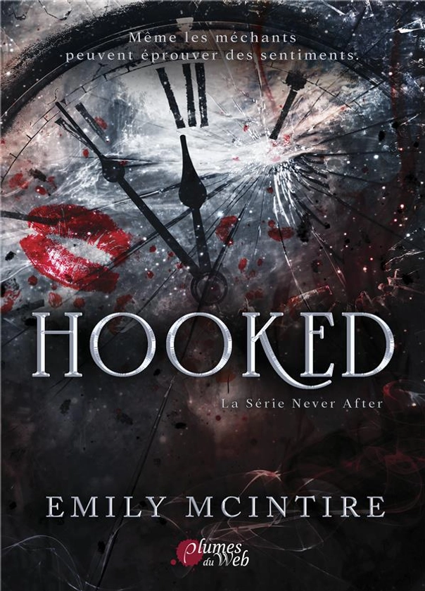 La série Never After Tome 1 : Hooked : Emily Mcintire - 2381511237 - Romance | Cultura