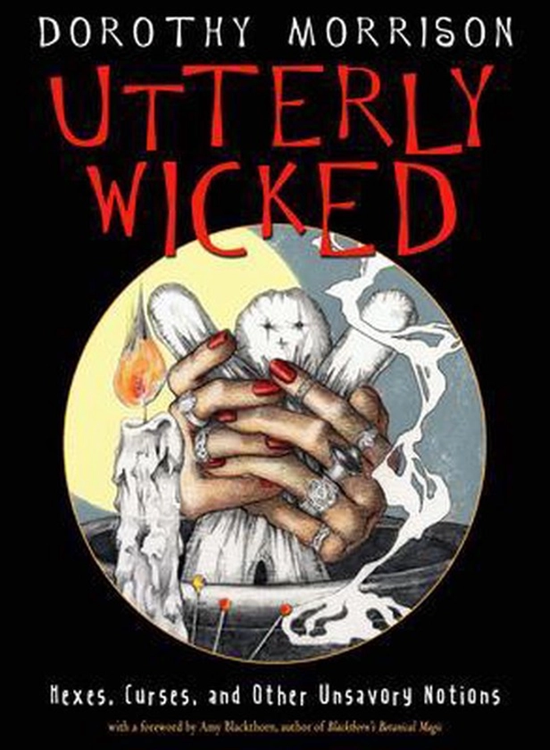 Utterly Wicked, Dorothy Morrison | 9781578636969 | Boeken | bol