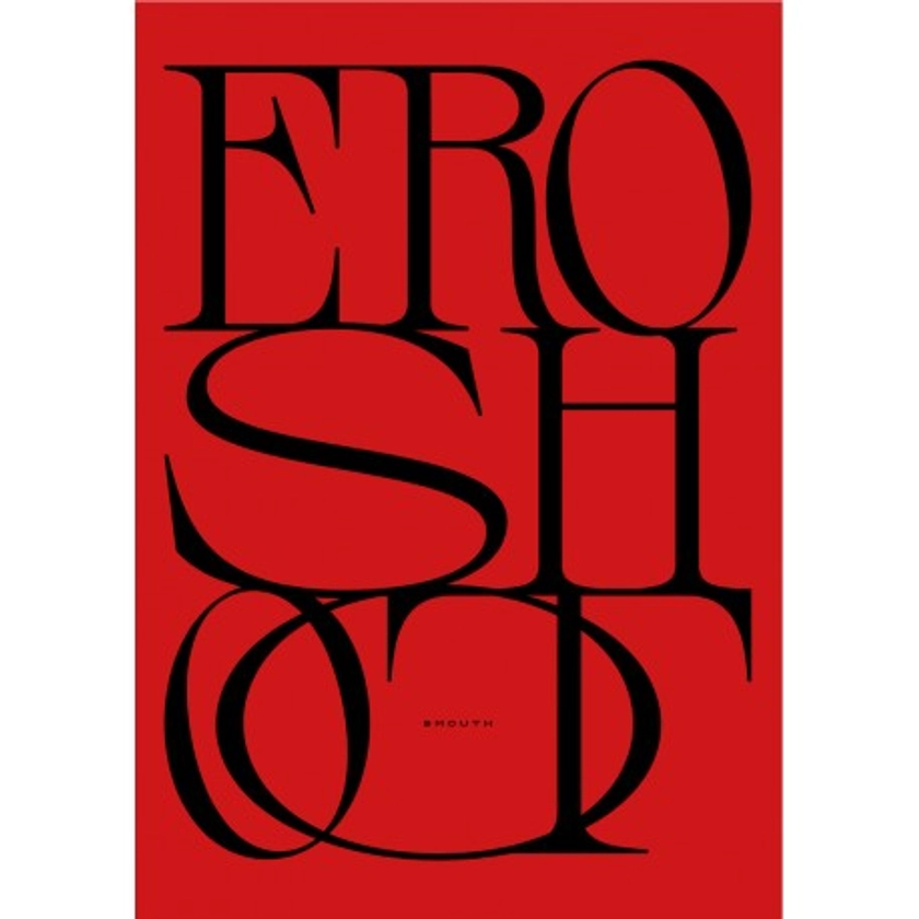 Eroshoot de 9mouth (L'Atelier RisoGraphique #3) chez Editions Bessard