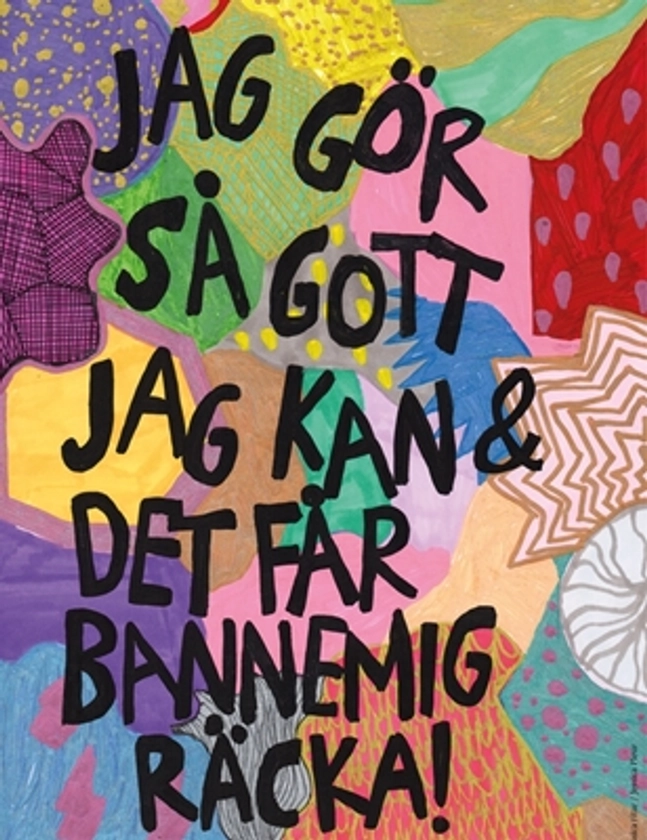 Jag g&#246;r s&#229; gott jag kan poster av Jessica Pleur