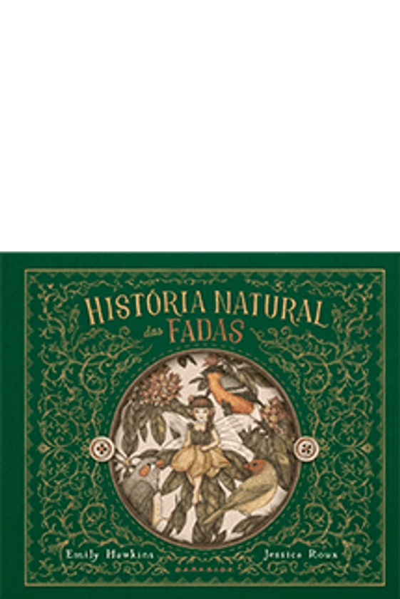 História Natural das Fadas + Brinde Exclusivo - Darkside Books | Aposte no escuro