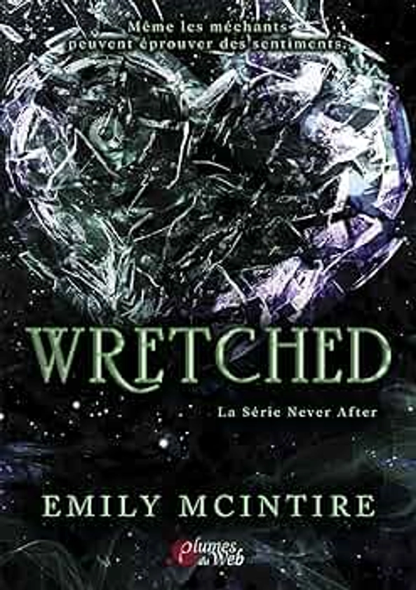 Wretched : La Série Never After